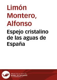 Espejo cristalino de las aguas de España | Biblioteca Virtual Miguel de Cervantes