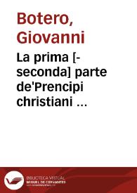 La prima [-seconda] parte de'Prencipi christiani ... | Biblioteca Virtual Miguel de Cervantes