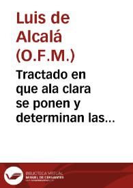 Tractado en que ala clara se ponen y determinan las materias de los prestamos que se vsan entre los que tractan y negocian y de los logros [y] co[m]pras adelantadas y ventas al fiado [et]c. | Biblioteca Virtual Miguel de Cervantes