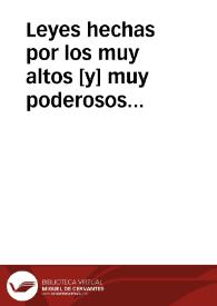 Leyes hechas por los muy altos [y] muy poderosos principes y señores el rey don Fernando y la reyna doña Ysabel n[uest]ros soberanos señores por la breuedad [y] orden delos pleytos, hechas enla villa de Madrid, año del señor de mill [y] quatrocientos [y] nouenta [y] nueue años | Biblioteca Virtual Miguel de Cervantes