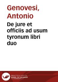 De jure et officiis ad usum tyronum libri duo | Biblioteca Virtual Miguel de Cervantes