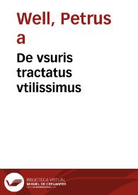 De vsuris tractatus vtilissimus | Biblioteca Virtual Miguel de Cervantes