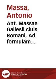 Ant. Massae Gallesii ciuis Romani, Ad formulam cameralis obligationis liber | Biblioteca Virtual Miguel de Cervantes