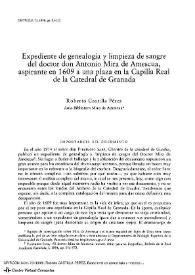 Expediente de genealogía y limpieza de sangre del doctor don Antonio Mira de Amescua, aspirante en 1609 a una plaza en la Capilla Real de la Catedral de Granada / Roberto Castilla Pérez | Biblioteca Virtual Miguel de Cervantes