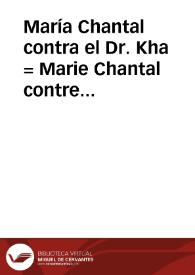 María Chantal contra el Dr. Kha = Marie Chantal contre le docteur Kha (1965). Ficha técnica | Biblioteca Virtual Miguel de Cervantes