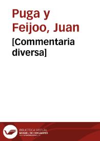 [Commentaria diversa] | Biblioteca Virtual Miguel de Cervantes