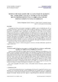 Modelo de evaluación de la capacidad de acogida del territorio con SIG y técnicas de decisión multicriterio respecto a la implantación de edificaciones en espacios rurales / Federico Benjamín Galacho Jiménez y Juan Antonio Arrebola Castaño | Biblioteca Virtual Miguel de Cervantes