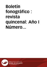 Boletín fonográfico [Texto impreso] : revista quincenal. Año I Número 1 - 5 enero 1900 | Biblioteca Virtual Miguel de Cervantes