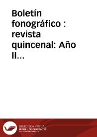 Boletín fonográfico [Texto impreso] : revista quincenal. Año II Número 25 - 15 enero 1901 | Biblioteca Virtual Miguel de Cervantes