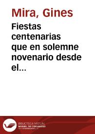 Fiestas centenarias que en solemne novenario desde el dia 3 hasta el dia 11 de setiembre del presente ano 1747, celebrò la ... villa de Benilloba al ... patriarca San Joaquin, por averle dado por su patron la suerte del cielo contra la peste, que ... afligiò à este Reyno de Valencia en el año 1647 | Biblioteca Virtual Miguel de Cervantes