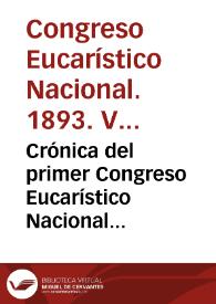 Crónica del primer Congreso Eucarístico Nacional celebrado en Valencia en noviembre de 1893 | Biblioteca Virtual Miguel de Cervantes