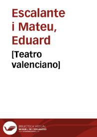 [Teatro valenciano] | Biblioteca Virtual Miguel de Cervantes