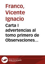 Carta I advertencias al tomo primero de Observaciones sobre la geografia, agricultura y poblacion del Reyno de Valencia que ha publicado ... Antonio Josef Cavanillas | Biblioteca Virtual Miguel de Cervantes