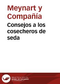 Consejos a los cosecheros de seda | Biblioteca Virtual Miguel de Cervantes