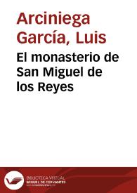 El monasterio de San Miguel de los Reyes | Biblioteca Virtual Miguel de Cervantes