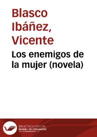 Los enemigos de la mujer (novela) | Biblioteca Virtual Miguel de Cervantes