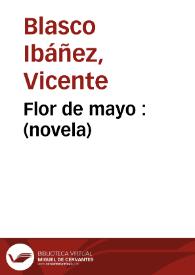 Flor de mayo : (novela) | Biblioteca Virtual Miguel de Cervantes