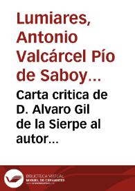 Carta critica de D. Alvaro Gil de la Sierpe al autor de la obra intitulada Atlante español ... se vindica a Gaspar de Escolano | Biblioteca Virtual Miguel de Cervantes