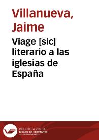 Viage [sic] literario a las iglesias de España | Biblioteca Virtual Miguel de Cervantes