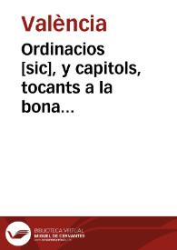 Ordinacios [sic], y capitols, tocants a la bona administracio de la cisa de pas, que es colecta en les Taules de la Contribuciò de la... ciutat, y llochs situats de aquella | Biblioteca Virtual Miguel de Cervantes