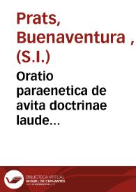 Oratio paraenetica de avita doctrinae laude recuperanda habita ad Senatum et Academiam Valentinam ... anni MDCCCXVII | Biblioteca Virtual Miguel de Cervantes