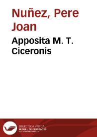 Apposita M. T. Ciceronis | Biblioteca Virtual Miguel de Cervantes