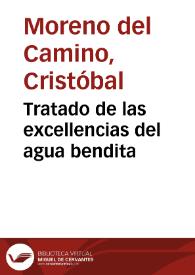 Tratado de las excellencias del agua bendita | Biblioteca Virtual Miguel de Cervantes