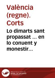 Lo dimarts sant propassat ... en lo conuent y monestir de Sant Ioachim del lloch de Payporta ... se trobaren vbertes les portes de la Esglesia ... faltant ... tres Hosties consagrades ... ha donat ocasio als tres Estaments d'aquest Regne ... a inquirir y aueriguar lo agressor ... de tan gran delicte ... moguts ... de la obligacio, quels toca, de procurar ... extinguir la gent facinerosa que ab tantes sedicions inquieta lo Regne ... | Biblioteca Virtual Miguel de Cervantes