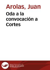 Oda a la convocación a Cortes | Biblioteca Virtual Miguel de Cervantes