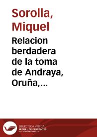 Relacion berdadera de la toma de Andraya, Oruña, Ciburu, San Iuan de Lus ..., hecha por la gente del Reyno de Nauarra, y Prouincia de Guipuzcoa por el Marques de Valparayso, Virrey y Capitan General ... de Nauarra ... y Prouincia de Guipuzcoa ... | Biblioteca Virtual Miguel de Cervantes