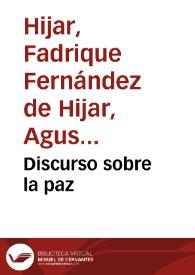 Discurso sobre la paz | Biblioteca Virtual Miguel de Cervantes