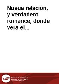 Nueua relacion, y verdadero romance, donde vera el discreto los mas crueles y rigurosos martirios, que mando executar el Emperador del gran Cayro con novecientos seglares, entre hombres, niños y mugeres, y cien religiosos de N.P.S. Francisco ... : sucedio el mes de março del año 1733 | Biblioteca Virtual Miguel de Cervantes