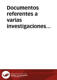 Documentos referentes a varias investigaciones arqueologicas realizadas en los alrededores de Elche y Alicante en 1776, existentes en el Museo de Ciencias Naturales, archivo legajo 1 | Biblioteca Virtual Miguel de Cervantes