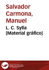 L. C. Sylla [Material gráfico] | Biblioteca Virtual Miguel de Cervantes