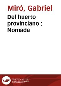 Del huerto provinciano ; Nomada | Biblioteca Virtual Miguel de Cervantes