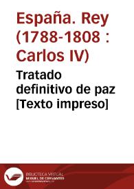 Tratado definitivo de paz  | Biblioteca Virtual Miguel de Cervantes