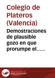 Demostraciones de plausible gozo en que prorumpe el... Colegio de Plateros : en celebridad del... nacimiento de los... infantes Carlos y Felipe : y obsequios poeticos con que adorno  su magnifico tabernaculo... | Biblioteca Virtual Miguel de Cervantes