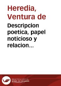 Descripcion poetica, papel noticioso y relacion sucinta de las... fiestas con que la... Villa de Madrid ha proclamado por legitimos Reyes de España a... D. Carlos III y a... Doña Maria Luisa de Borbon... [Texto impreso] | Biblioteca Virtual Miguel de Cervantes