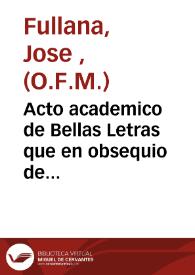 Acto academico de Bellas Letras que en obsequio de la... villa de Alcoy  | Biblioteca Virtual Miguel de Cervantes