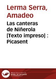 Las canteras de Niñerola [Texto impreso] : Picasent | Biblioteca Virtual Miguel de Cervantes