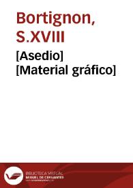 [Asedio] [Material gráfico] | Biblioteca Virtual Miguel de Cervantes