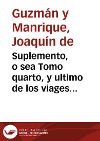 Suplemento, o sea Tomo quarto, y ultimo de los viages de Enrique Wanton al Pais de las monas [Texto impreso] : en donde se expresan las costumbres, carácter, ciencias, y policía de estos extraordinarios habitantes | Biblioteca Virtual Miguel de Cervantes