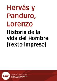 Historia de la vida del Hombre [Texto impreso] | Biblioteca Virtual Miguel de Cervantes