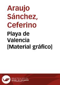 Playa de Valencia [Material gráfico] | Biblioteca Virtual Miguel de Cervantes