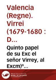 Quinto papel de su Exc el señor Virrey, al Excm>º Señor Arçobispo, en respuesta de su carta de 16 del corriente [Texto impreso] | Biblioteca Virtual Miguel de Cervantes