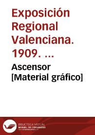 Ascensor [Material gráfico] | Biblioteca Virtual Miguel de Cervantes