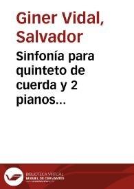 Sinfonía para quinteto de cuerda y 2 pianos [Manuscrito] | Biblioteca Virtual Miguel de Cervantes