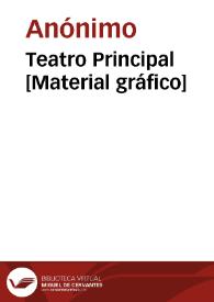 Teatro Principal [Material gráfico] | Biblioteca Virtual Miguel de Cervantes