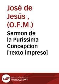 Sermon de la Purissima Concepcion [Texto impreso] | Biblioteca Virtual Miguel de Cervantes