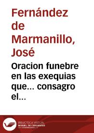 Oracion funebre en las exequias que... consagro el reverendo Clero de San Salvador de Valencia ... à 2 de Julio 1696 [Texto impreso] A la memoria de ... Sor Josepha Maria de Santa Ines (en el siglo Josepha Albiñana) ... | Biblioteca Virtual Miguel de Cervantes